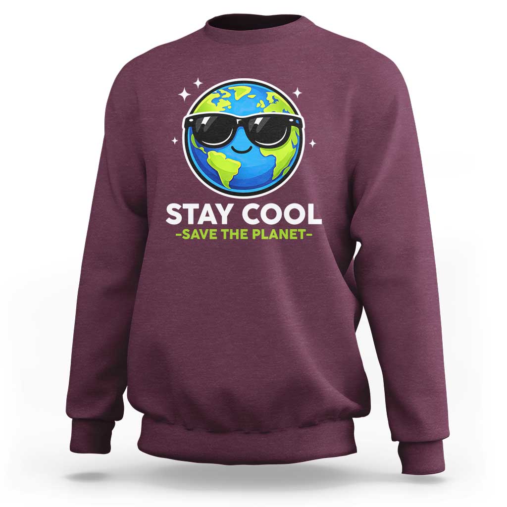 Stay Cool Save The Planet Eco-Friendly Earth Day Sweatshirt Cute Cartoon Globe with Sunglasses for Environmental Awareness