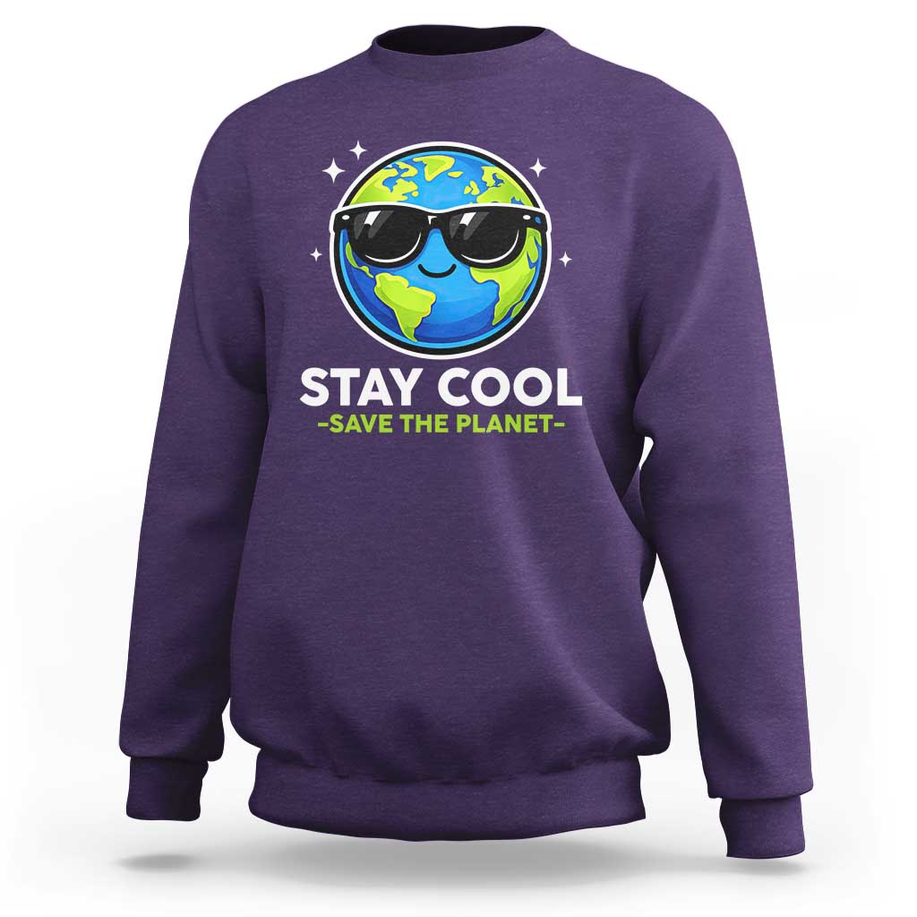 Stay Cool Save The Planet Eco-Friendly Earth Day Sweatshirt Cute Cartoon Globe with Sunglasses for Environmental Awareness
