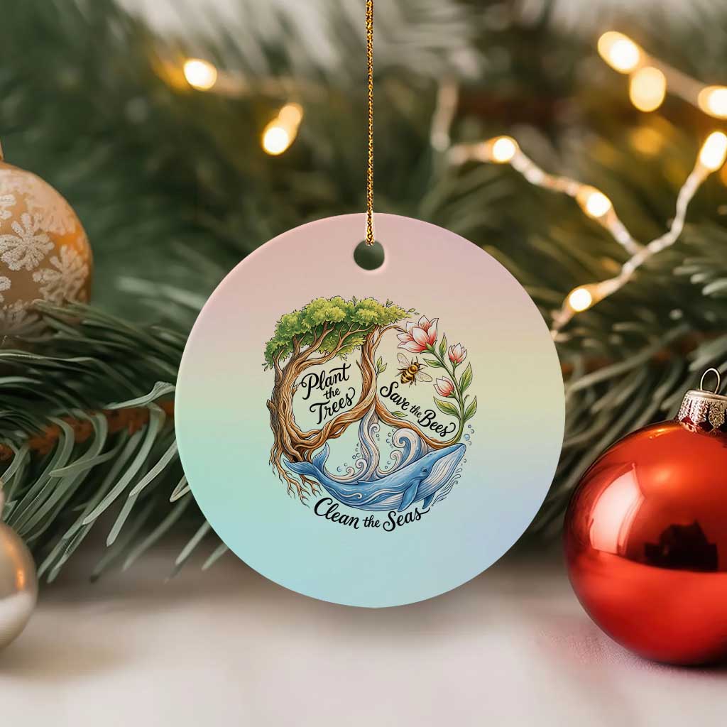 Plant The Trees Save The Bees Clean The Seas Ceramic Ornament Vintage Peace Sign Aesthetic Nature Lover Ocean Conservation