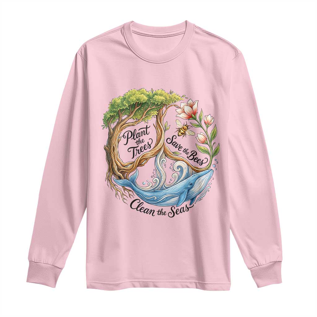 Plant The Trees Save The Bees Clean The Seas Long Sleeve Shirt Vintage Peace Sign Aesthetic Nature Lover Ocean Conservation