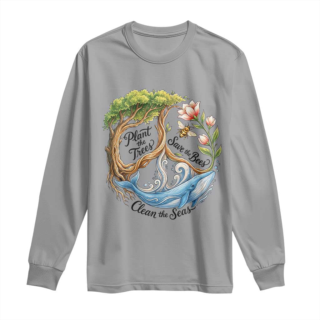 Plant The Trees Save The Bees Clean The Seas Long Sleeve Shirt Vintage Peace Sign Aesthetic Nature Lover Ocean Conservation