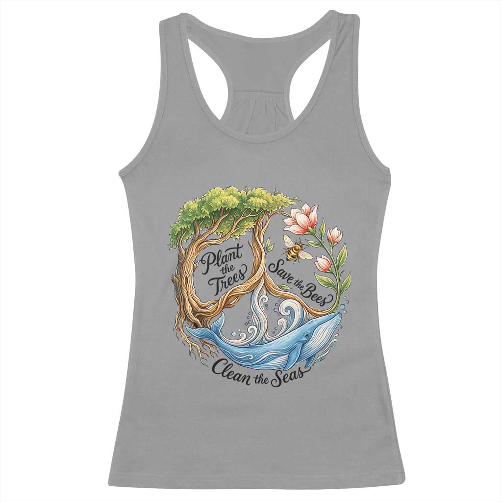 Plant The Trees Save The Bees Clean The Seas Racerback Tank Top Vintage Peace Sign Aesthetic Nature Lover Ocean Conservation