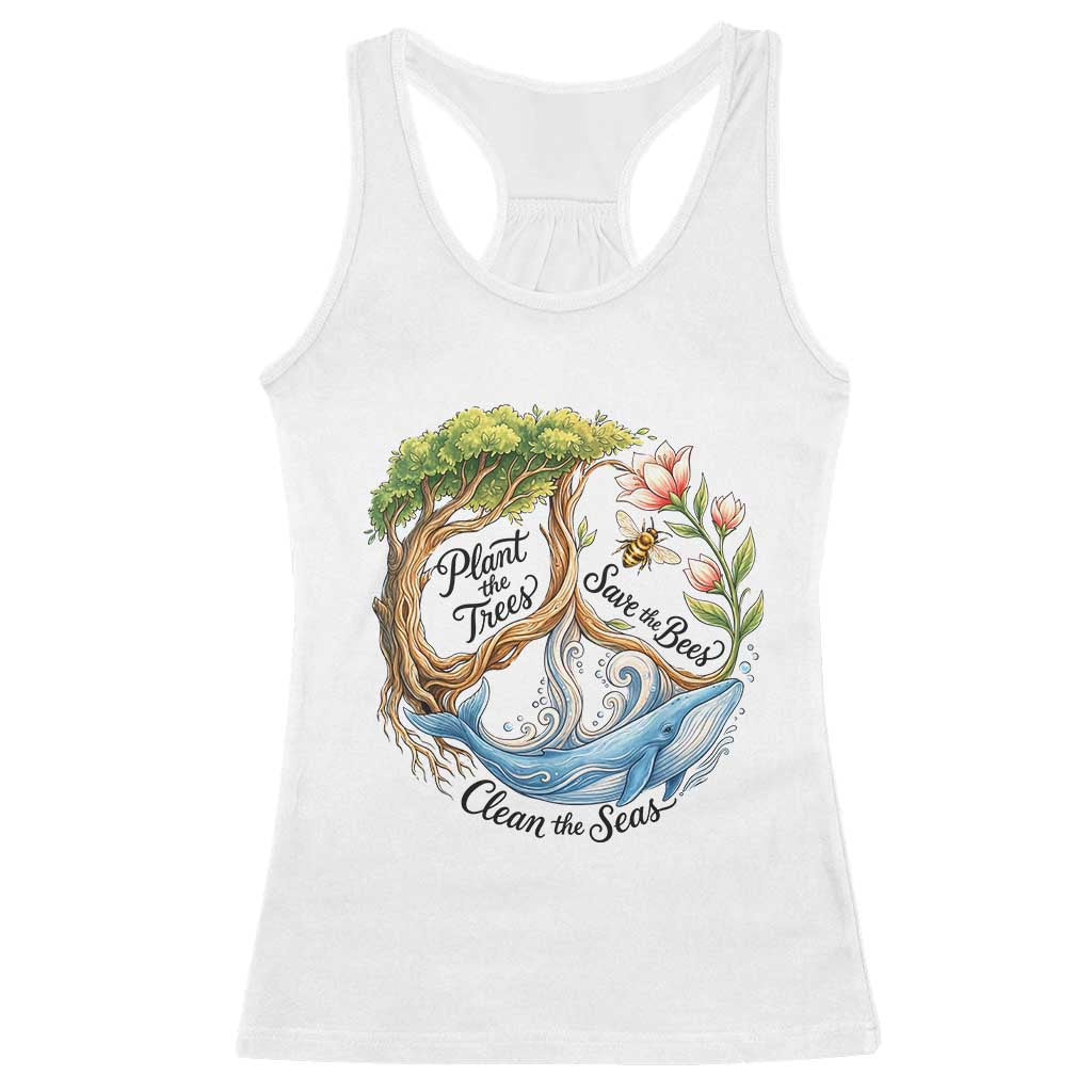 Plant The Trees Save The Bees Clean The Seas Racerback Tank Top Vintage Peace Sign Aesthetic Nature Lover Ocean Conservation