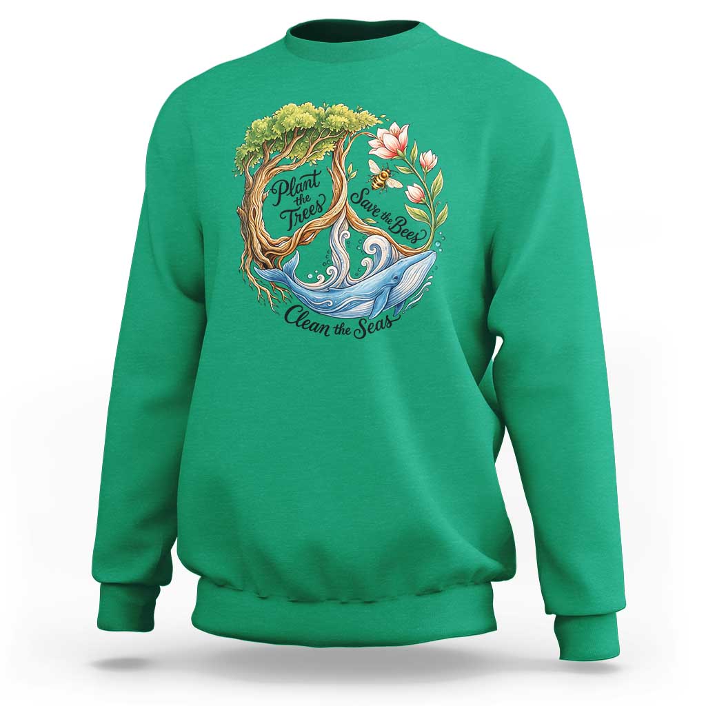 Plant The Trees Save The Bees Clean The Seas Sweatshirt Vintage Peace Sign Aesthetic Nature Lover Ocean Conservation