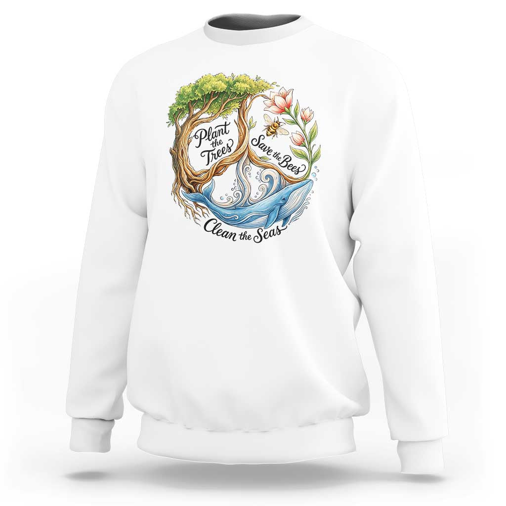 Plant The Trees Save The Bees Clean The Seas Sweatshirt Vintage Peace Sign Aesthetic Nature Lover Ocean Conservation