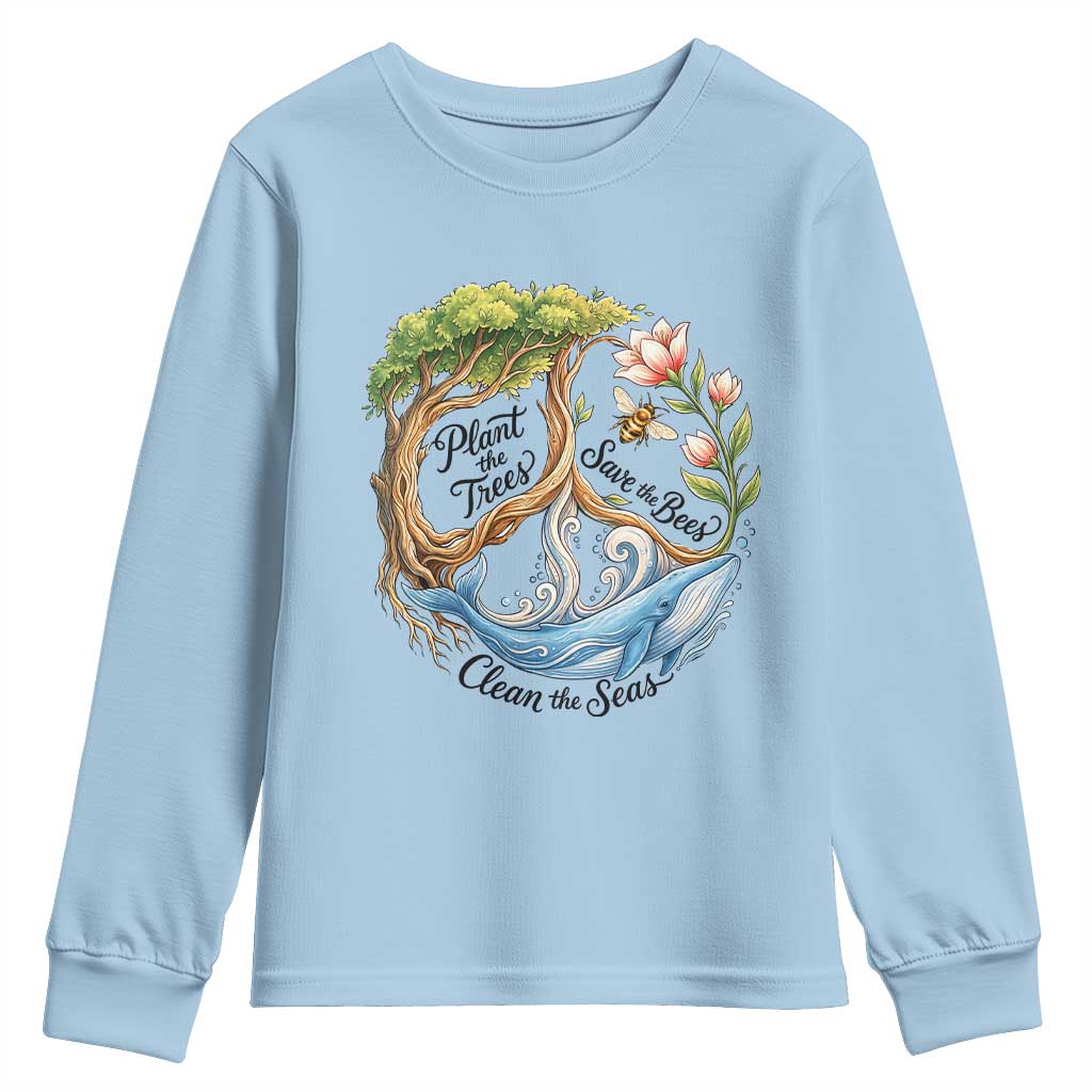 Plant The Trees Save The Bees Clean The Seas Youth Sweatshirt Vintage Peace Sign Aesthetic Nature Lover Ocean Conservation