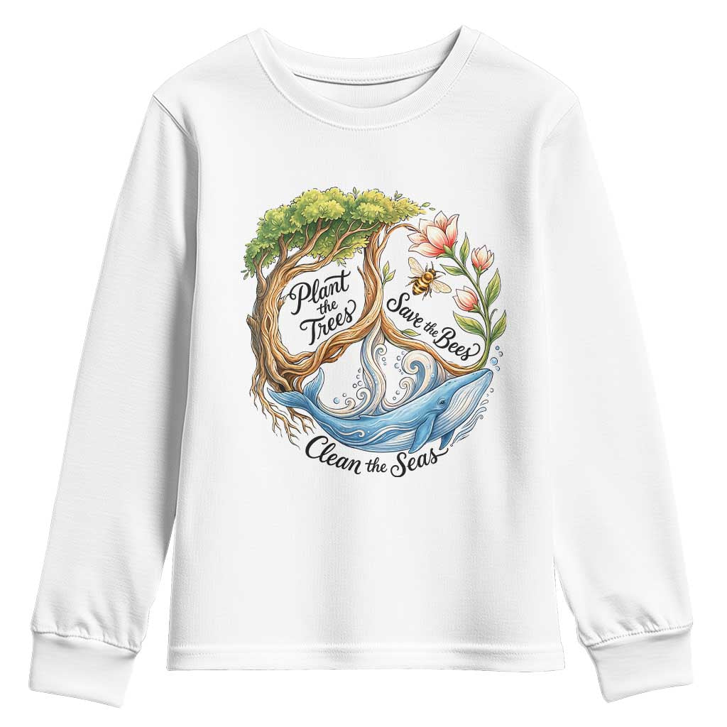 Plant The Trees Save The Bees Clean The Seas Youth Sweatshirt Vintage Peace Sign Aesthetic Nature Lover Ocean Conservation