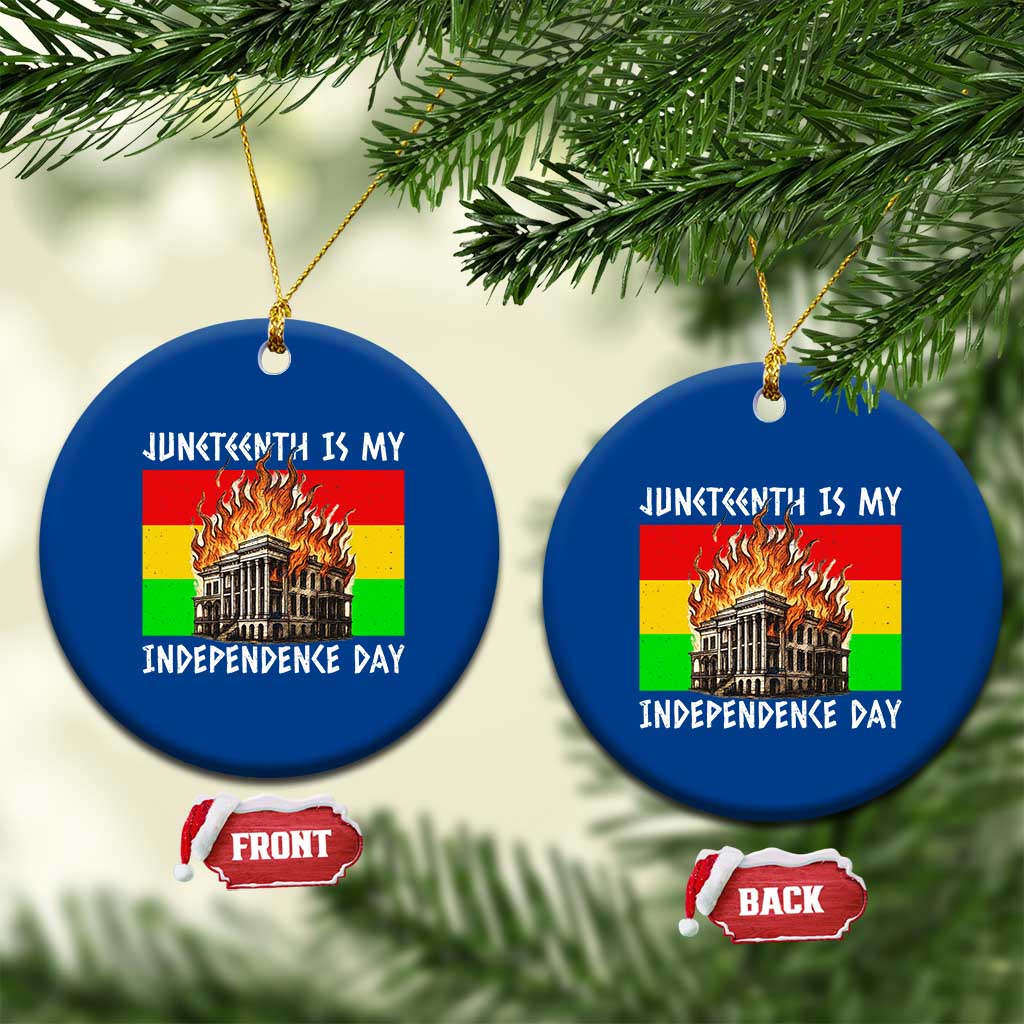 Juneteenth Is My Independence Day Ceramic Ornament Bold Afro Liberation Pan-African Flag - Wonder Print Shop