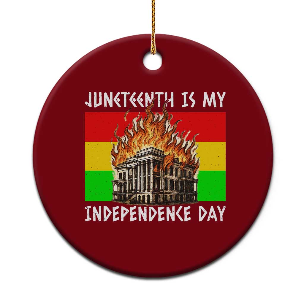 Juneteenth Is My Independence Day Ceramic Ornament Bold Afro Liberation Pan-African Flag - Wonder Print Shop