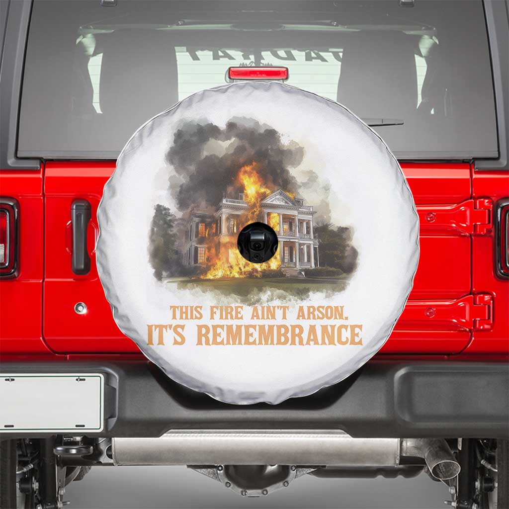 Juneteenth Ancestral Justice Spare Tire Cover This Fire Aint Arson It is Remembrance Black History - Wonder Print Shop
