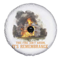 Juneteenth Ancestral Justice Spare Tire Cover This Fire Aint Arson It is Remembrance Black History - Wonder Print Shop