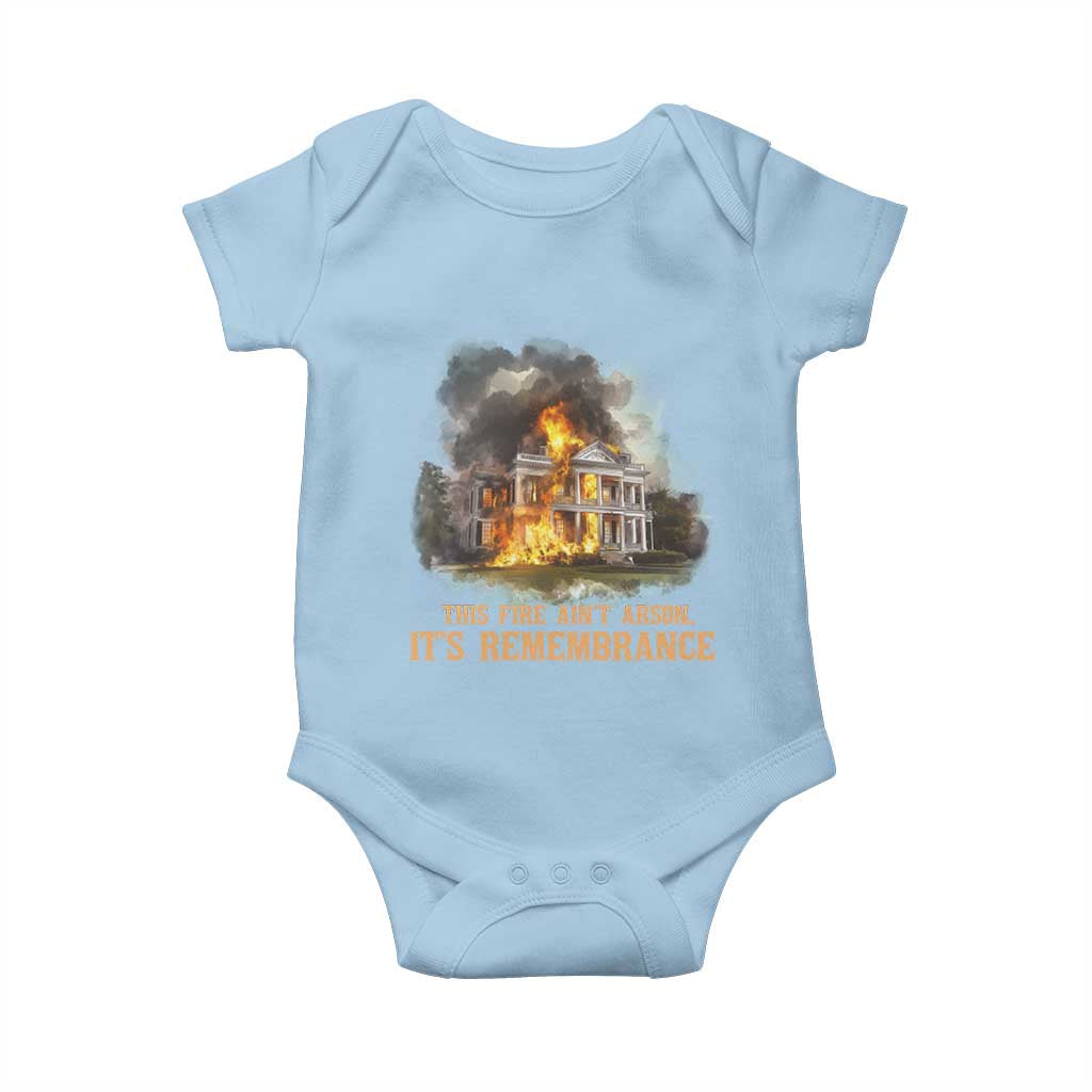 Juneteenth Ancestral Justice Baby Onesie This Fire Aint Arson It is Remembrance Black History - Wonder Print Shop