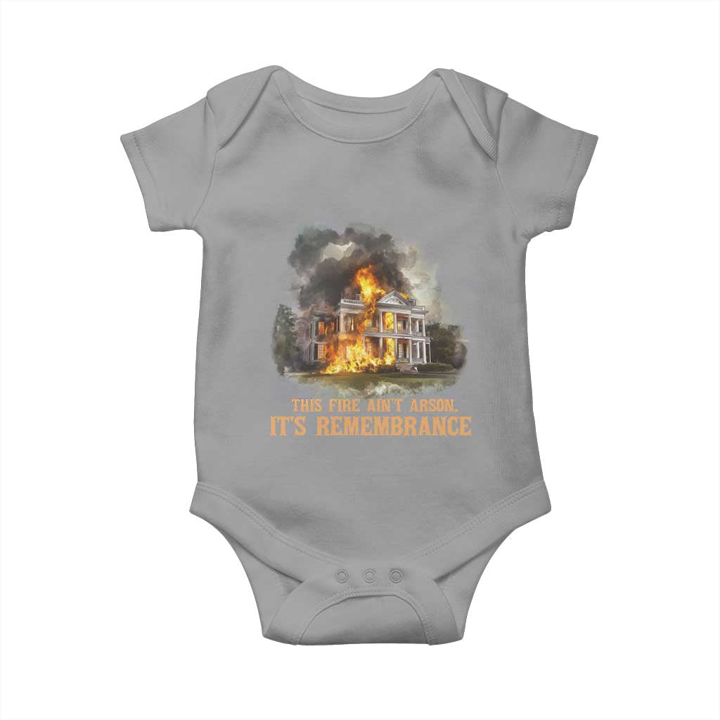 Juneteenth Ancestral Justice Baby Onesie This Fire Aint Arson It is Remembrance Black History - Wonder Print Shop