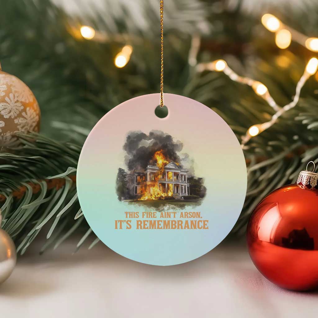 Juneteenth Ancestral Justice Ceramic Ornament This Fire Aint Arson It is Remembrance Black History - Wonder Print Shop