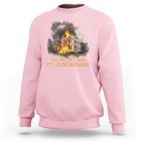Juneteenth Ancestral Justice Sweatshirt This Fire Aint Arson It is Remembrance Black History - Wonder Print Shop