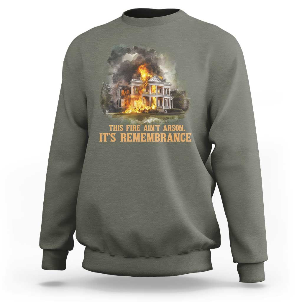 Juneteenth Ancestral Justice Sweatshirt This Fire Aint Arson It is Remembrance Black History - Wonder Print Shop