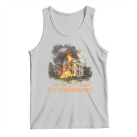Juneteenth Ancestral Justice Tank Top This Fire Aint Arson It is Remembrance Black History - Wonder Print Shop