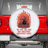 Harriet Tubman and Frederick Douglass Spare Tire Cover We Are the Fire Our Ancestors Whispered About Juneteenth 1865 - Wonder Print Shop