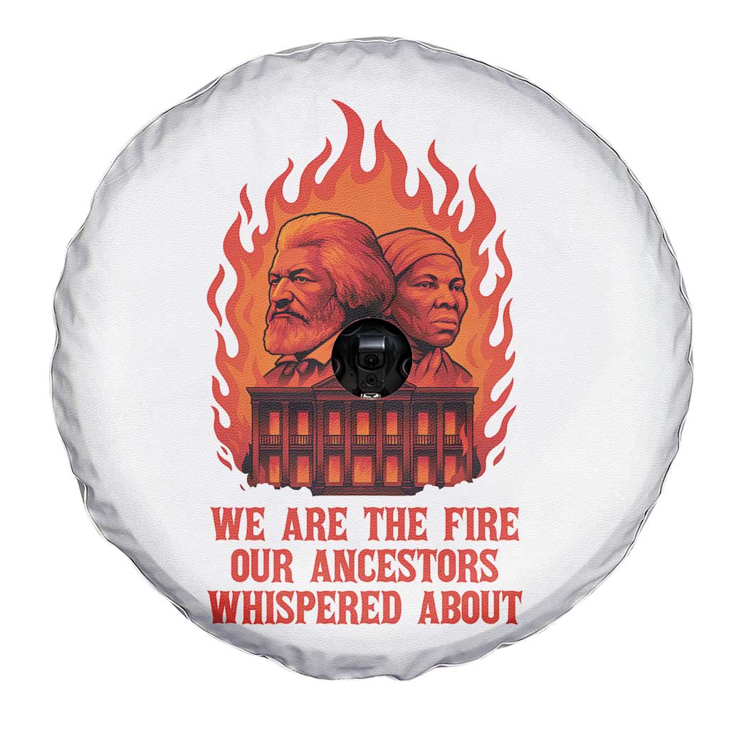 Harriet Tubman and Frederick Douglass Spare Tire Cover We Are the Fire Our Ancestors Whispered About Juneteenth 1865 - Wonder Print Shop