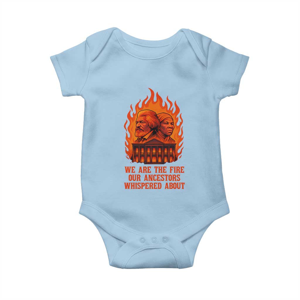 Harriet Tubman and Frederick Douglass Baby Onesie We Are the Fire Our Ancestors Whispered About Juneteenth 1865 - Wonder Print Shop