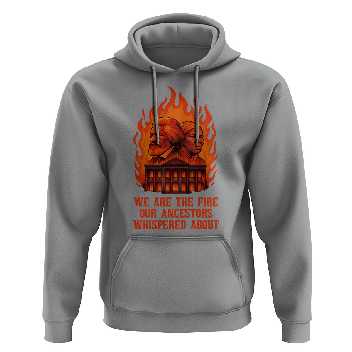 Harriet Tubman and Frederick Douglass Hoodie We Are the Fire Our Ancestors Whispered About Juneteenth 1865 - Wonder Print Shop