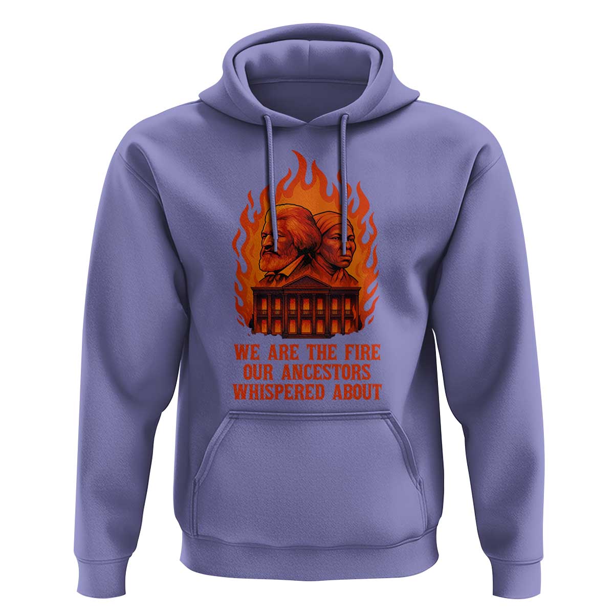Harriet Tubman and Frederick Douglass Hoodie We Are the Fire Our Ancestors Whispered About Juneteenth 1865 - Wonder Print Shop