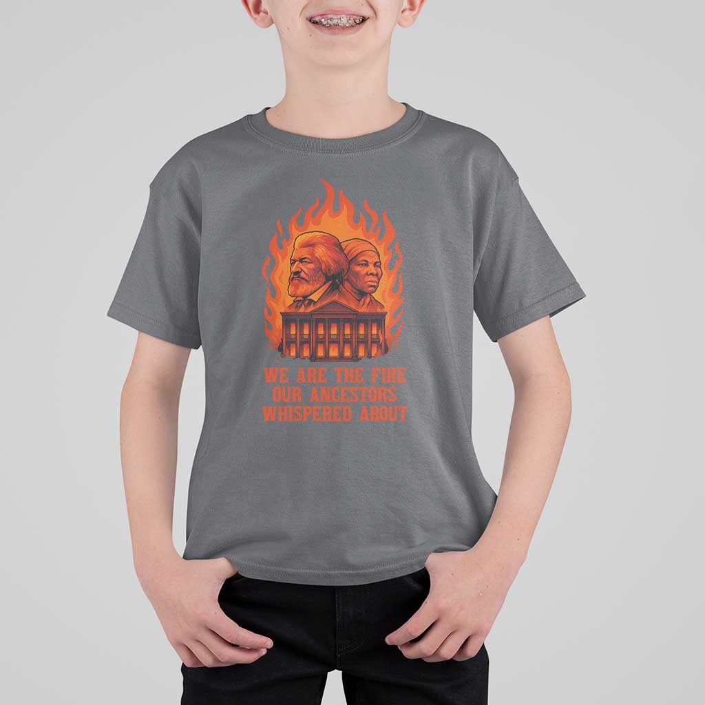 Harriet Tubman and Frederick Douglass T Shirt For Kid We Are the Fire Our Ancestors Whispered About Juneteenth 1865 - Wonder Print Shop