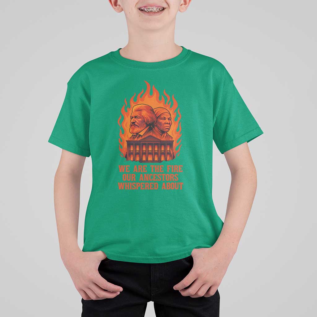 Harriet Tubman and Frederick Douglass T Shirt For Kid We Are the Fire Our Ancestors Whispered About Juneteenth 1865 - Wonder Print Shop