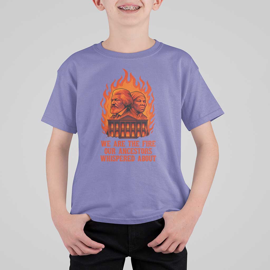 Harriet Tubman and Frederick Douglass T Shirt For Kid We Are the Fire Our Ancestors Whispered About Juneteenth 1865 - Wonder Print Shop