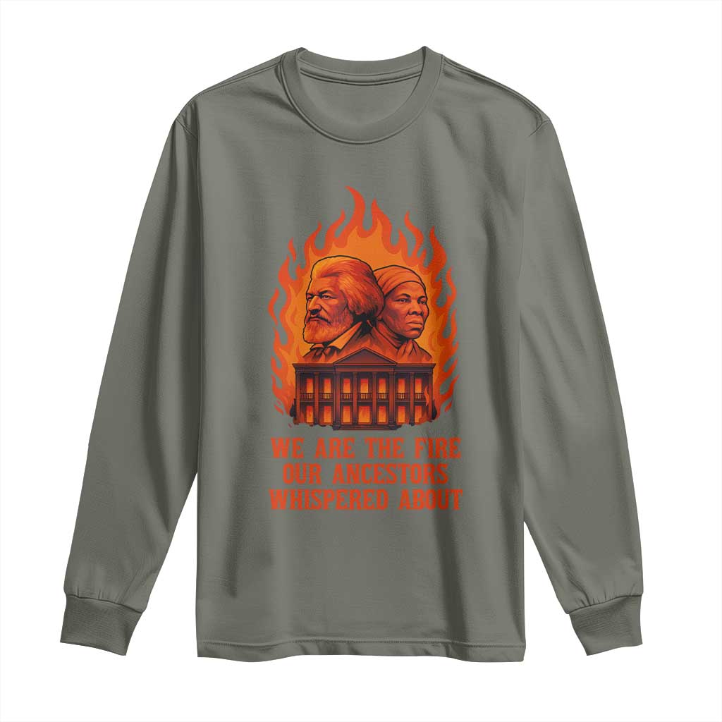 Harriet Tubman and Frederick Douglass Long Sleeve Shirt We Are the Fire Our Ancestors Whispered About Juneteenth 1865 - Wonder Print Shop