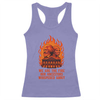 Harriet Tubman and Frederick Douglass Racerback Tank Top We Are the Fire Our Ancestors Whispered About Juneteenth 1865 - Wonder Print Shop