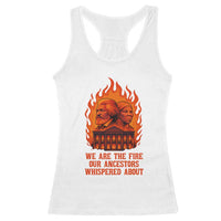Harriet Tubman and Frederick Douglass Racerback Tank Top We Are the Fire Our Ancestors Whispered About Juneteenth 1865 - Wonder Print Shop