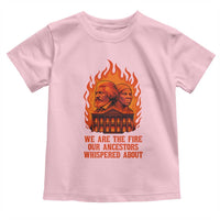 Harriet Tubman and Frederick Douglass Toddler T Shirt We Are the Fire Our Ancestors Whispered About Juneteenth 1865 - Wonder Print Shop