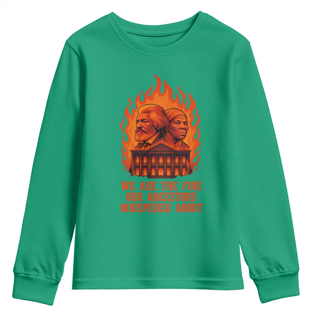 Harriet Tubman and Frederick Douglass Youth Sweatshirt We Are the Fire Our Ancestors Whispered About Juneteenth 1865 - Wonder Print Shop