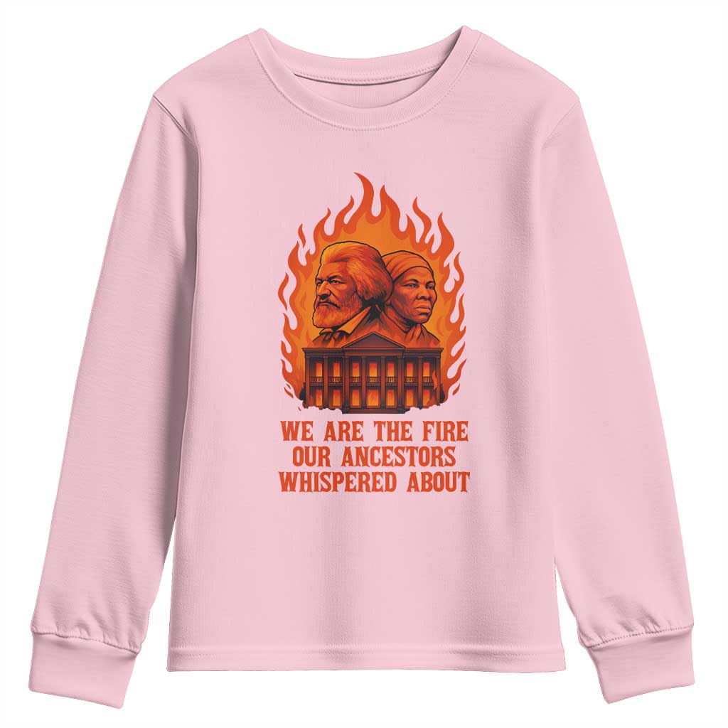 Harriet Tubman and Frederick Douglass Youth Sweatshirt We Are the Fire Our Ancestors Whispered About Juneteenth 1865 - Wonder Print Shop