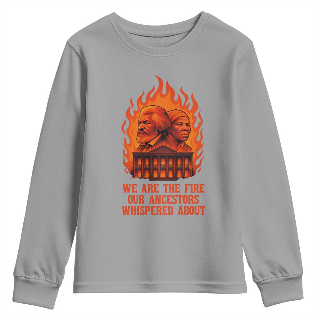 Harriet Tubman and Frederick Douglass Youth Sweatshirt We Are the Fire Our Ancestors Whispered About Juneteenth 1865 - Wonder Print Shop