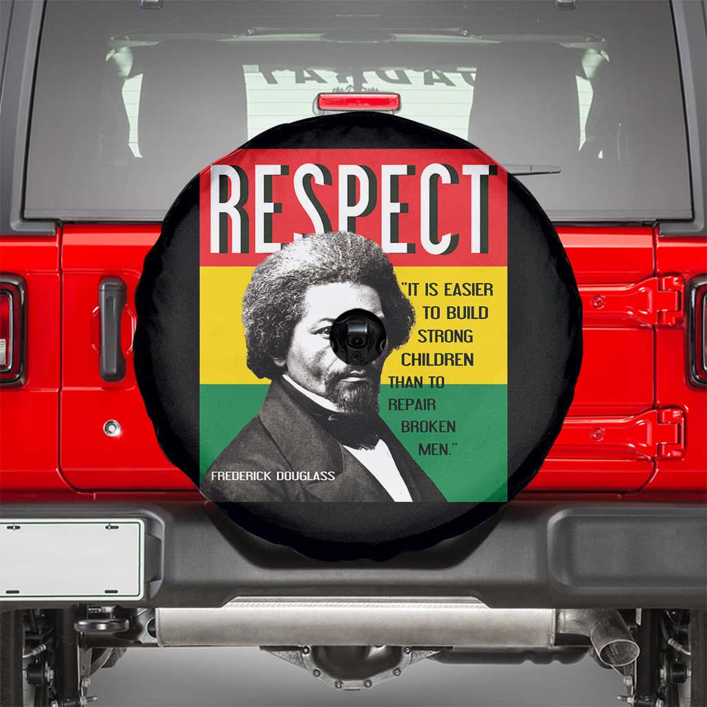 Respect Frederick Douglass Spare Tire Cover It Is Easier To Build Strong Children Empowerment - Wonder Print Shop