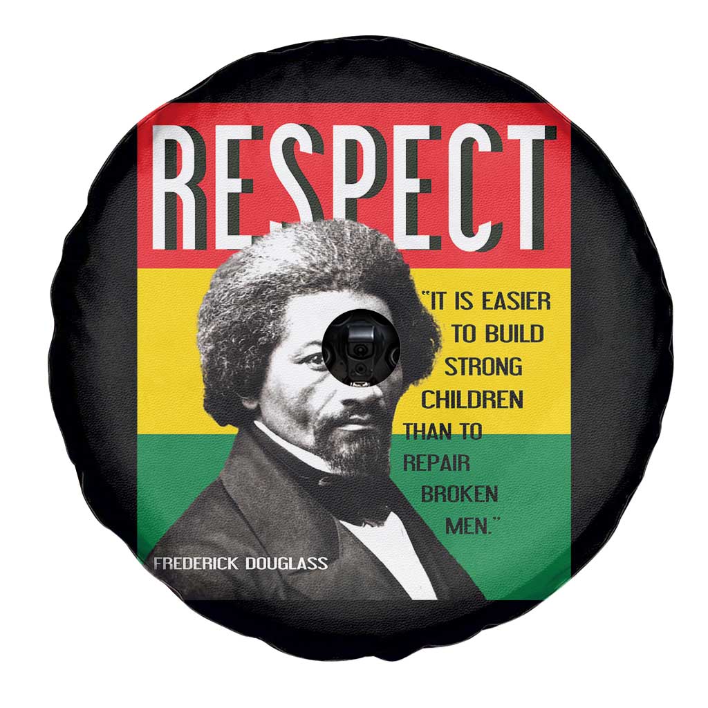 Respect Frederick Douglass Spare Tire Cover It Is Easier To Build Strong Children Empowerment - Wonder Print Shop
