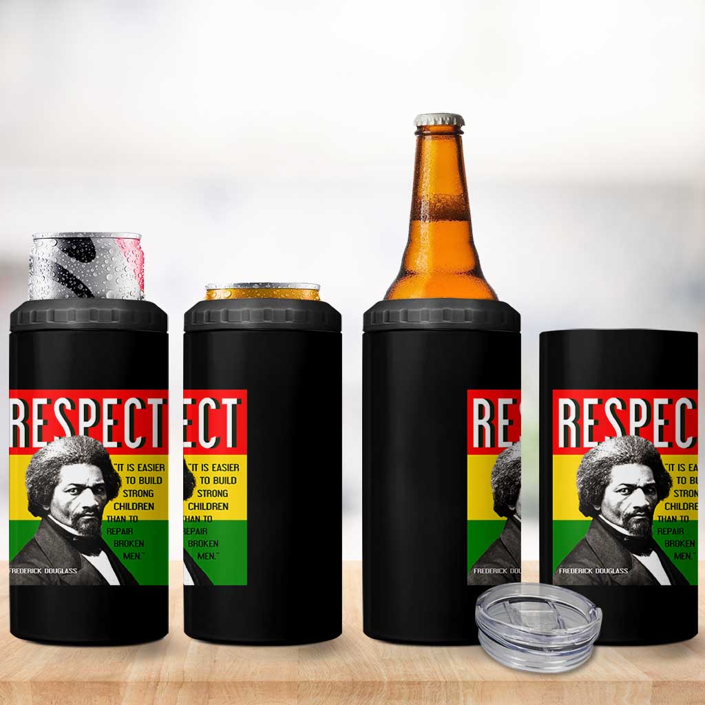 Respect Frederick Douglass 4 in 1 Can Cooler Tumbler It Is Easier To Build Strong Children Empowerment - Wonder Print Shop