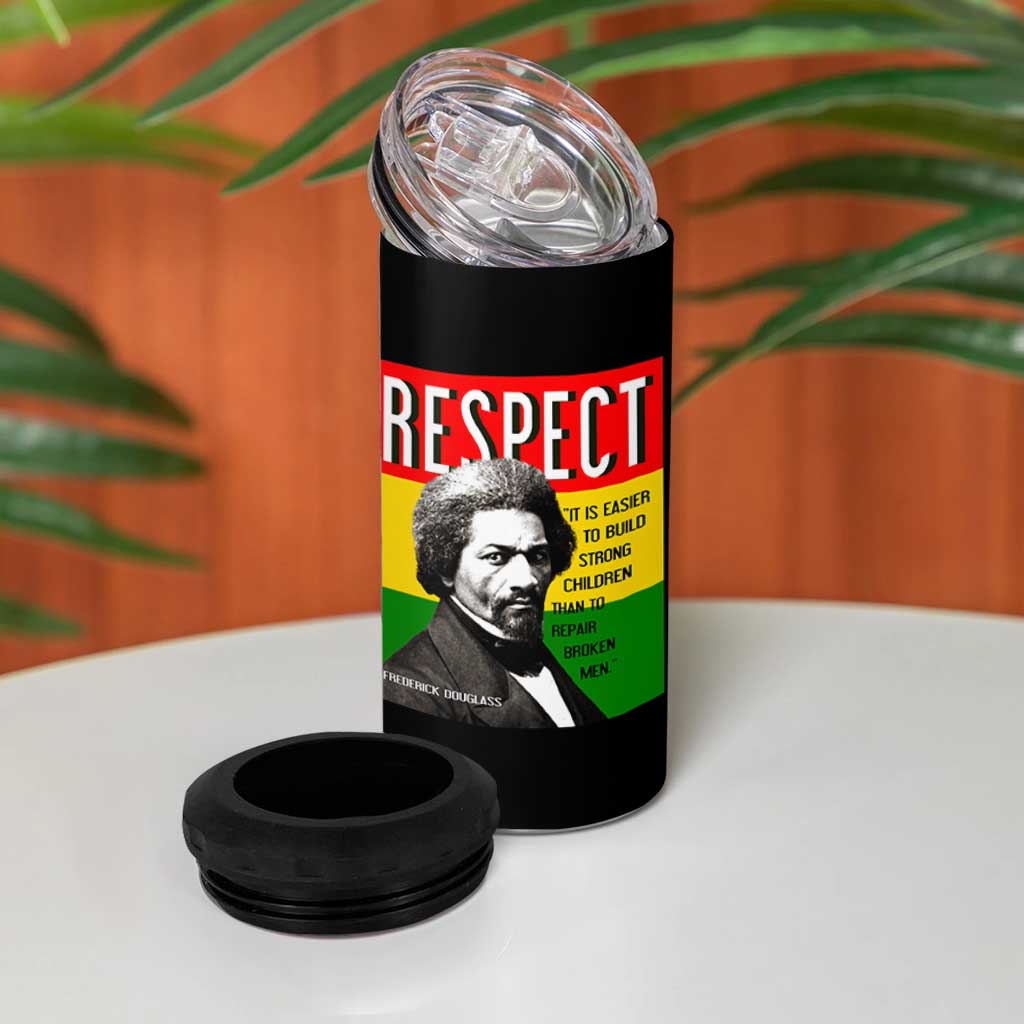 Respect Frederick Douglass 4 in 1 Can Cooler Tumbler It Is Easier To Build Strong Children Empowerment - Wonder Print Shop