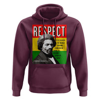 Respect Frederick Douglass Hoodie It Is Easier To Build Strong Children Empowerment - Wonder Print Shop