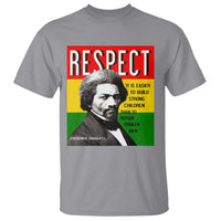 Respect Frederick Douglass T Shirt It Is Easier To Build Strong Children Empowerment - Wonder Print Shop