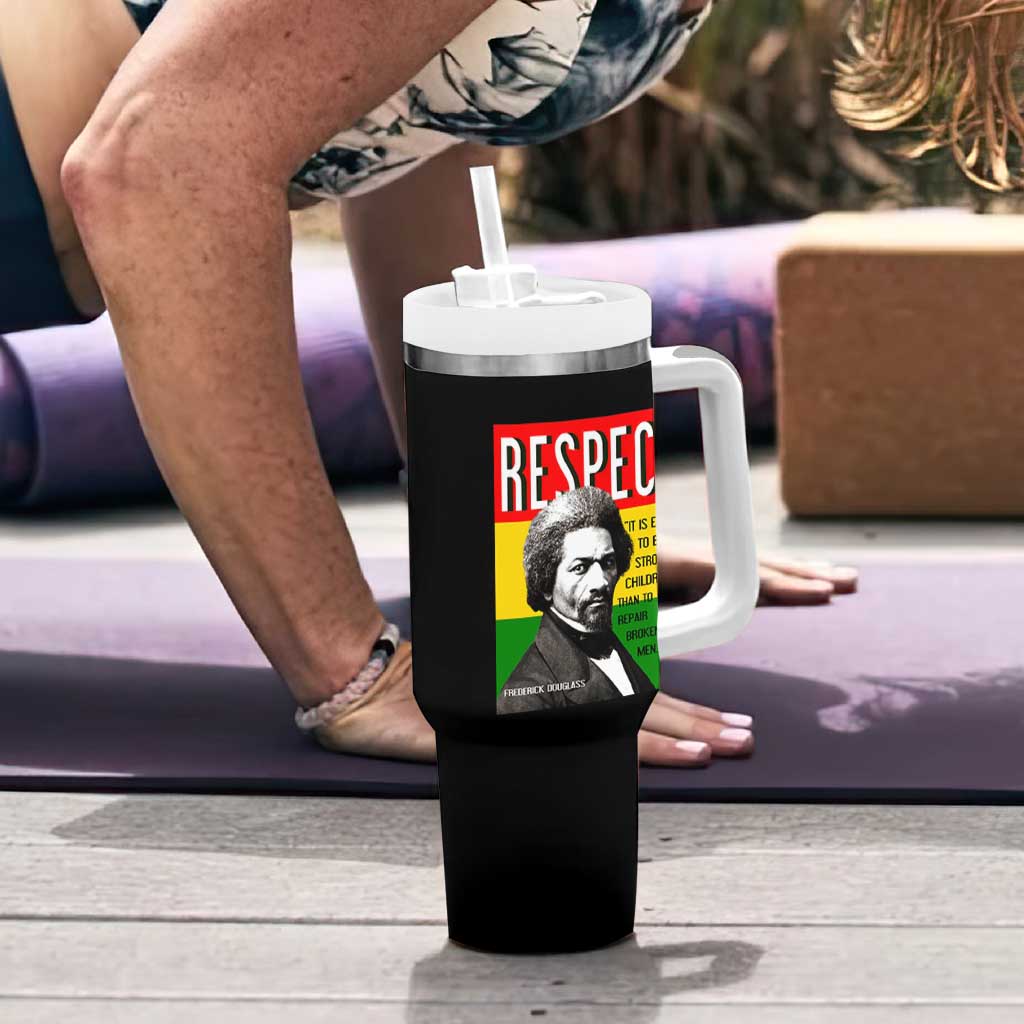Respect Frederick Douglass Tumbler With Handle It Is Easier To Build Strong Children Empowerment - Wonder Print Shop