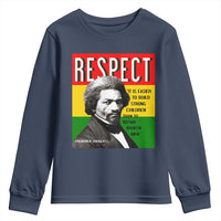 Respect Frederick Douglass Youth Sweatshirt It Is Easier To Build Strong Children Empowerment - Wonder Print Shop