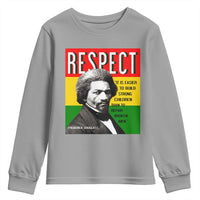 Respect Frederick Douglass Youth Sweatshirt It Is Easier To Build Strong Children Empowerment - Wonder Print Shop