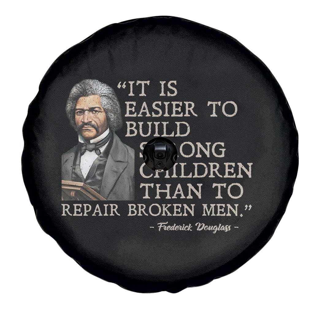 Vintage Frederick Douglass Spare Tire Cover It Is Easier To Build Strong Children Than To Repair Broken Men - Wonder Print Shop