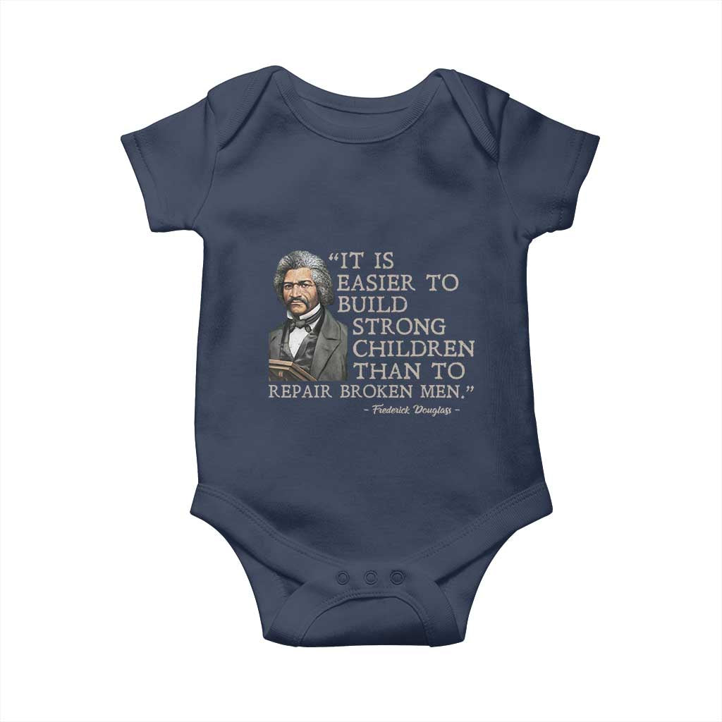 Vintage Frederick Douglass Baby Onesie It Is Easier To Build Strong Children Than To Repair Broken Men - Wonder Print Shop