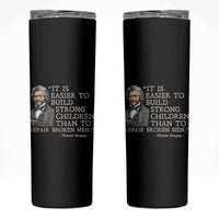 Vintage Frederick Douglass Skinny Tumbler It Is Easier To Build Strong Children Than To Repair Broken Men - Wonder Print Shop