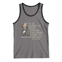 Vintage Frederick Douglass Tank Top It Is Easier To Build Strong Children Than To Repair Broken Men - Wonder Print Shop