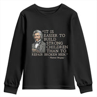 Vintage Frederick Douglass Youth Sweatshirt It Is Easier To Build Strong Children Than To Repair Broken Men - Wonder Print Shop